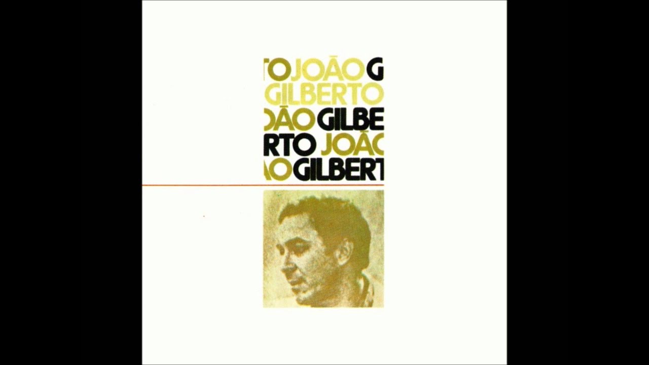 aguas de marzo joao gilberto