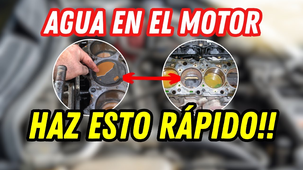 porque pasa agua al motor