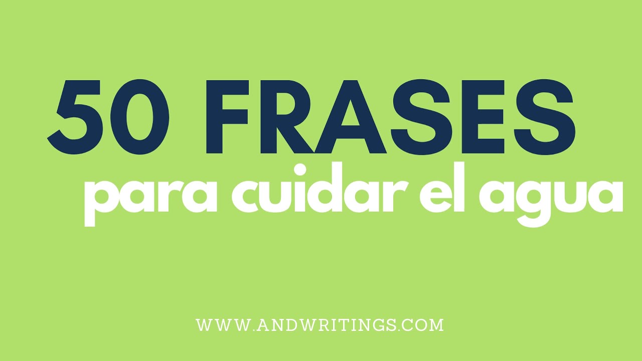 slogan del cuidado del agua