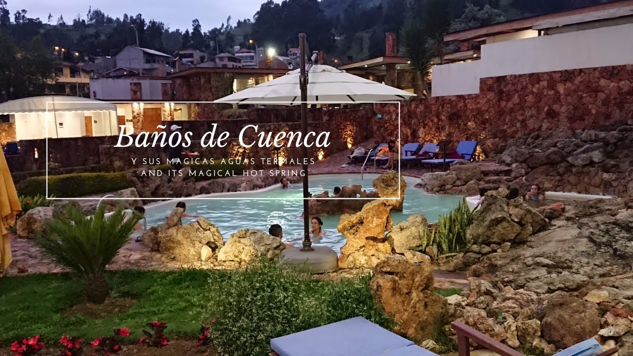 baños de cuenca aguas termales