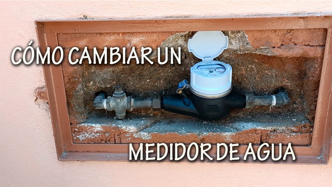 como cambiar un contador de agua