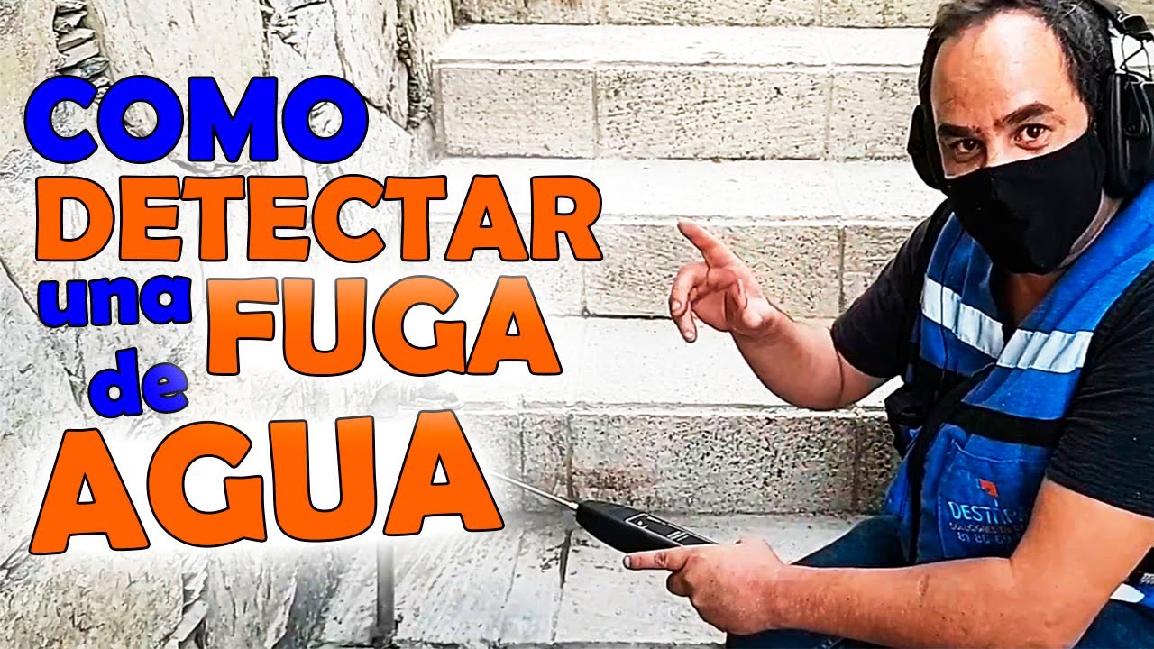 como detectar una fuga de agua