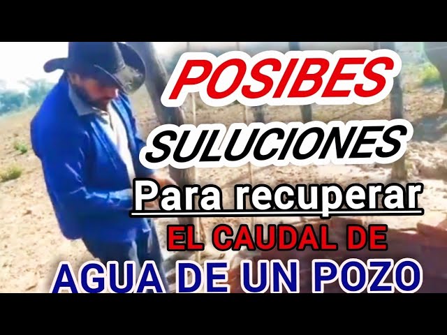 como recuperar un pozo de agua
