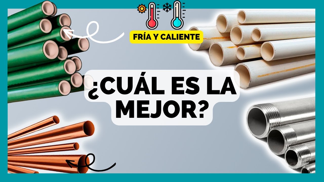 cual es el mejor tubo para agua