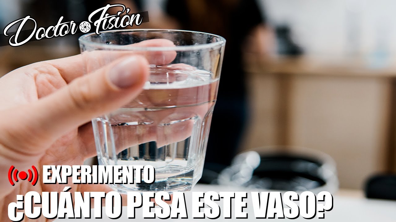 cuanto pesa este vaso de agua