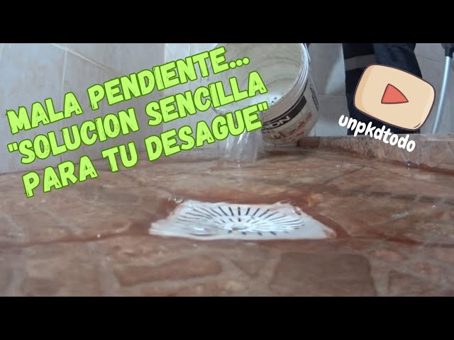 desnivel para que corra el agua