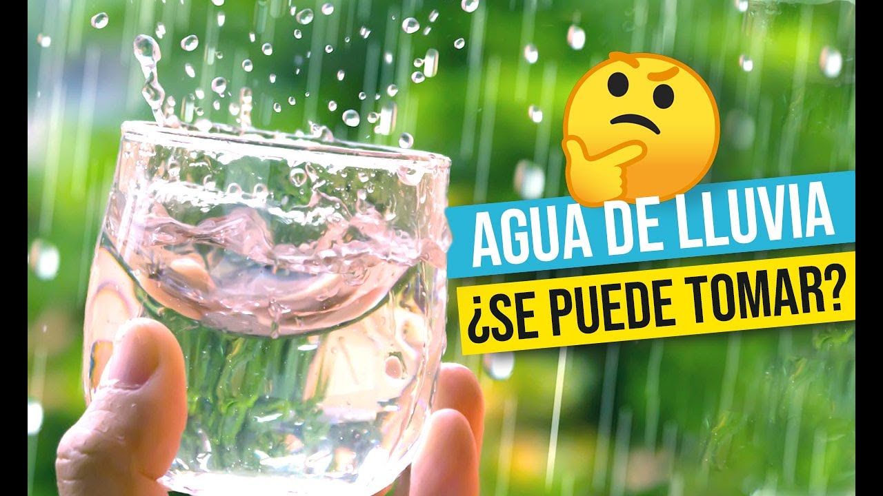 el agua de lluvia se puede tomar