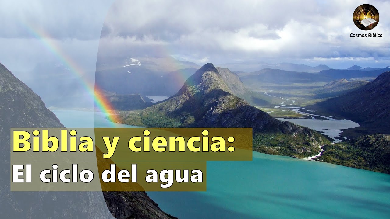 el ciclo del agua en la biblia