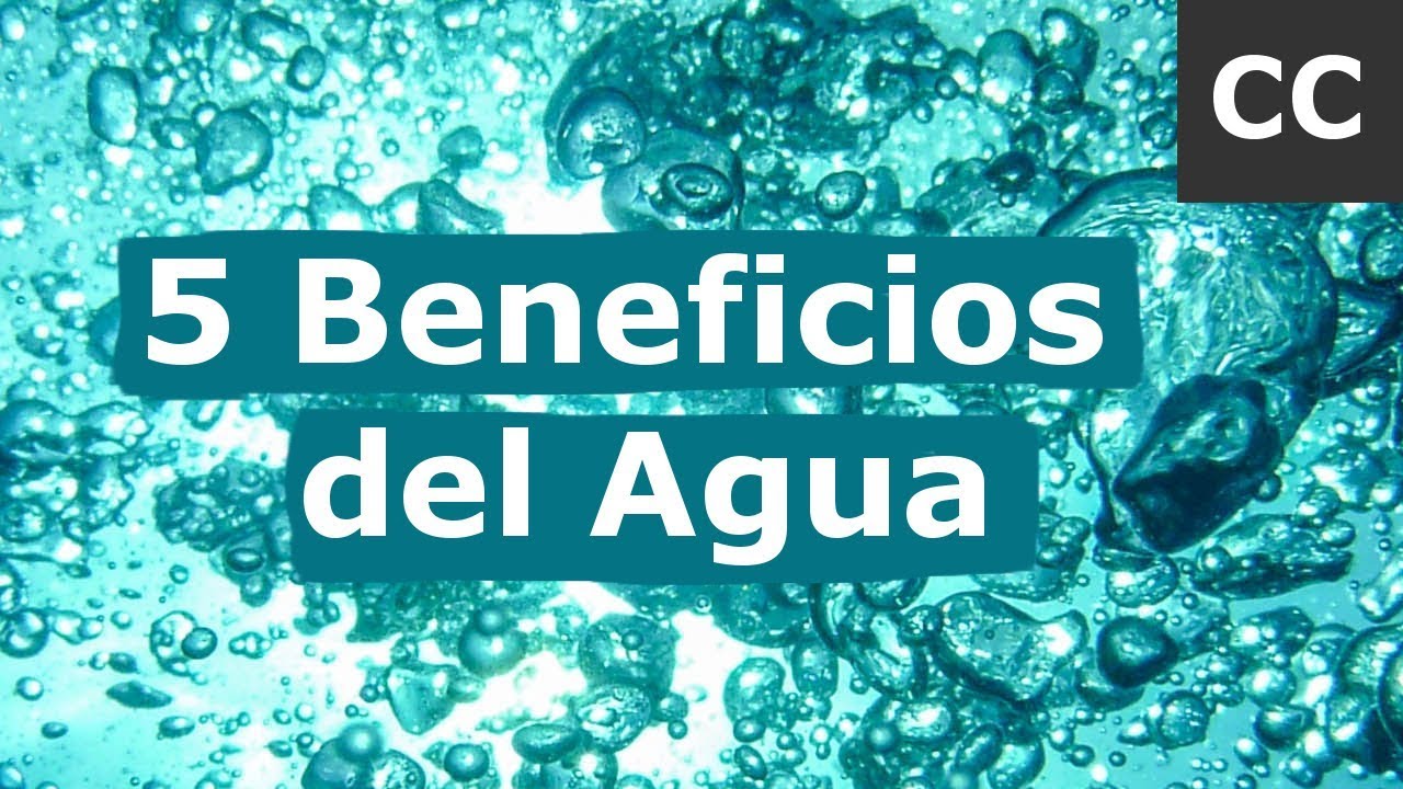 beneficios que obtenemos del agua