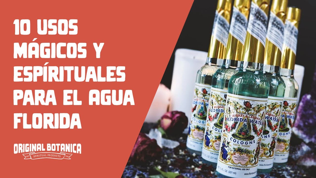 cómo se utiliza el agua de florida