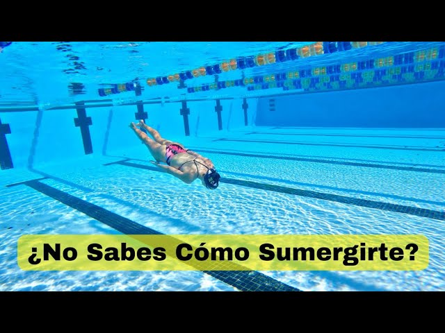 como sumergirse en el agua sin flotar