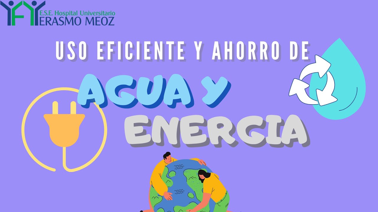 consumo eficiente de agua y energia