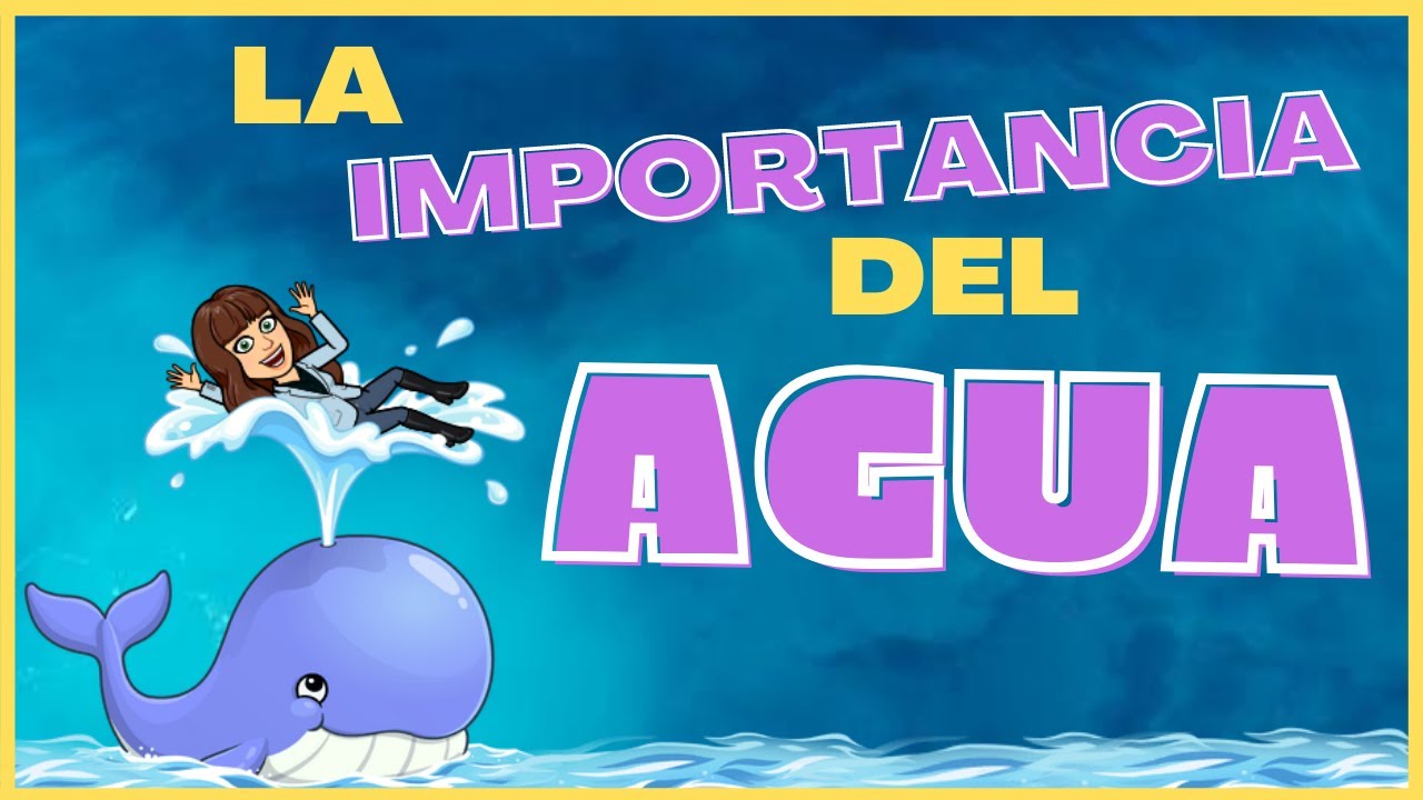 la importancia del agua para niños