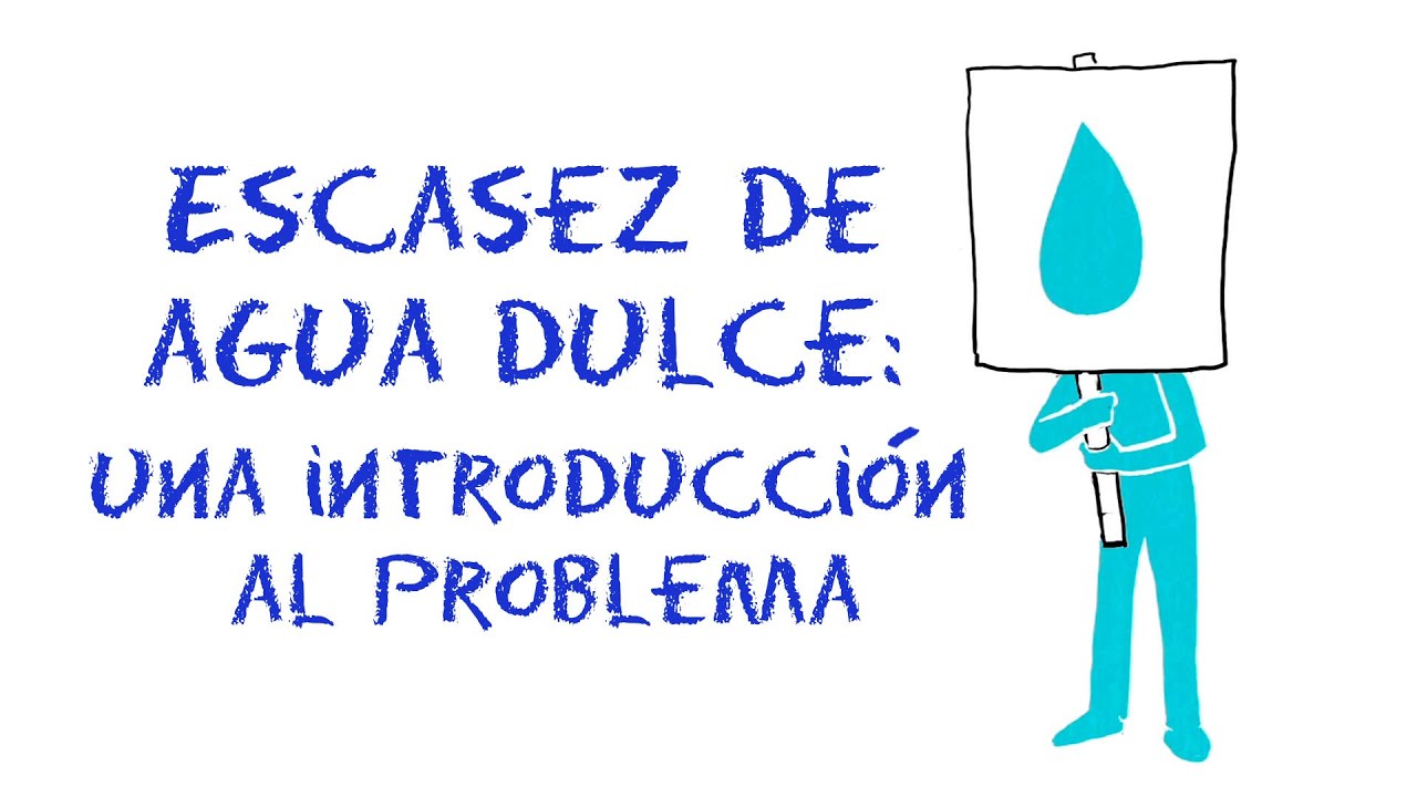 información sobre la escasez del agua