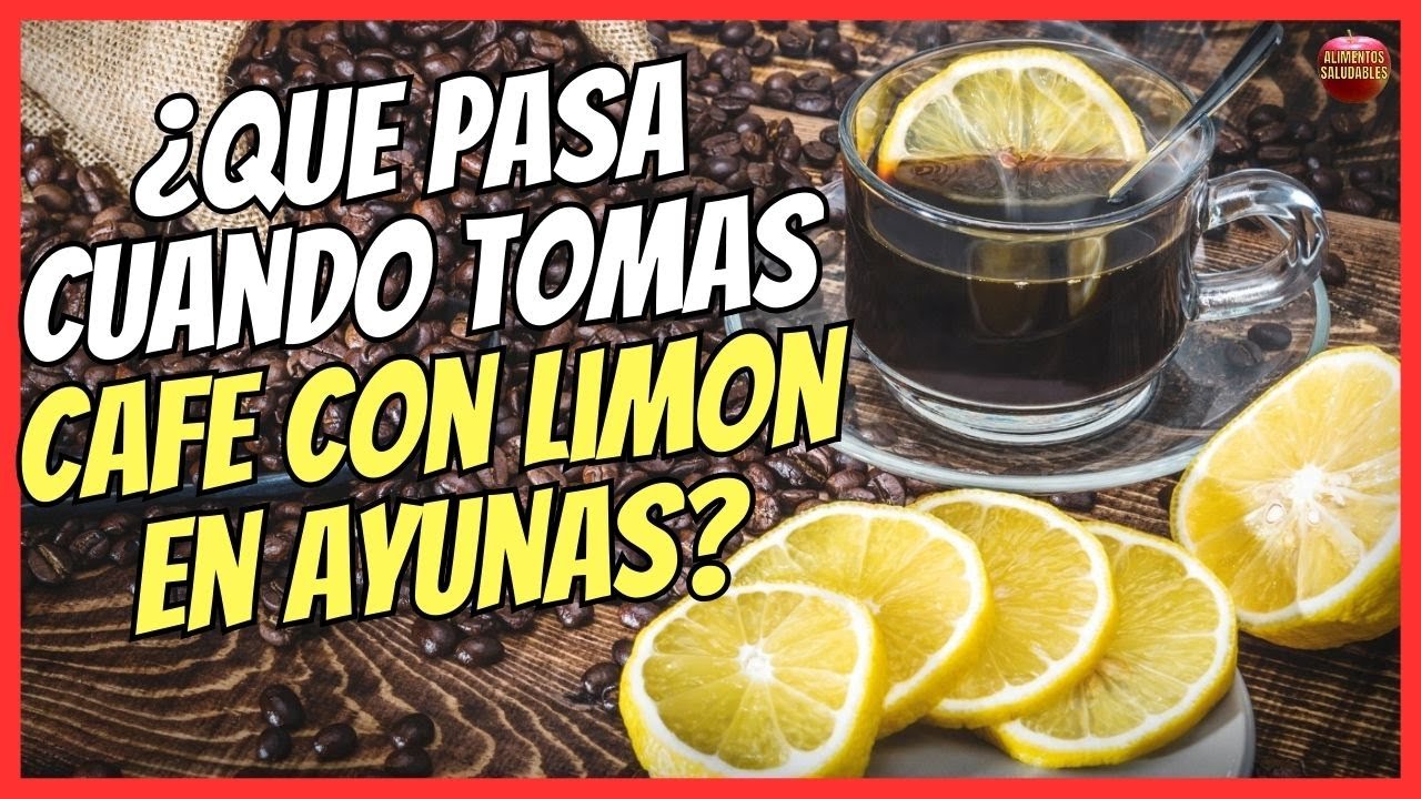 limon cafe y agua tibia para que sirve