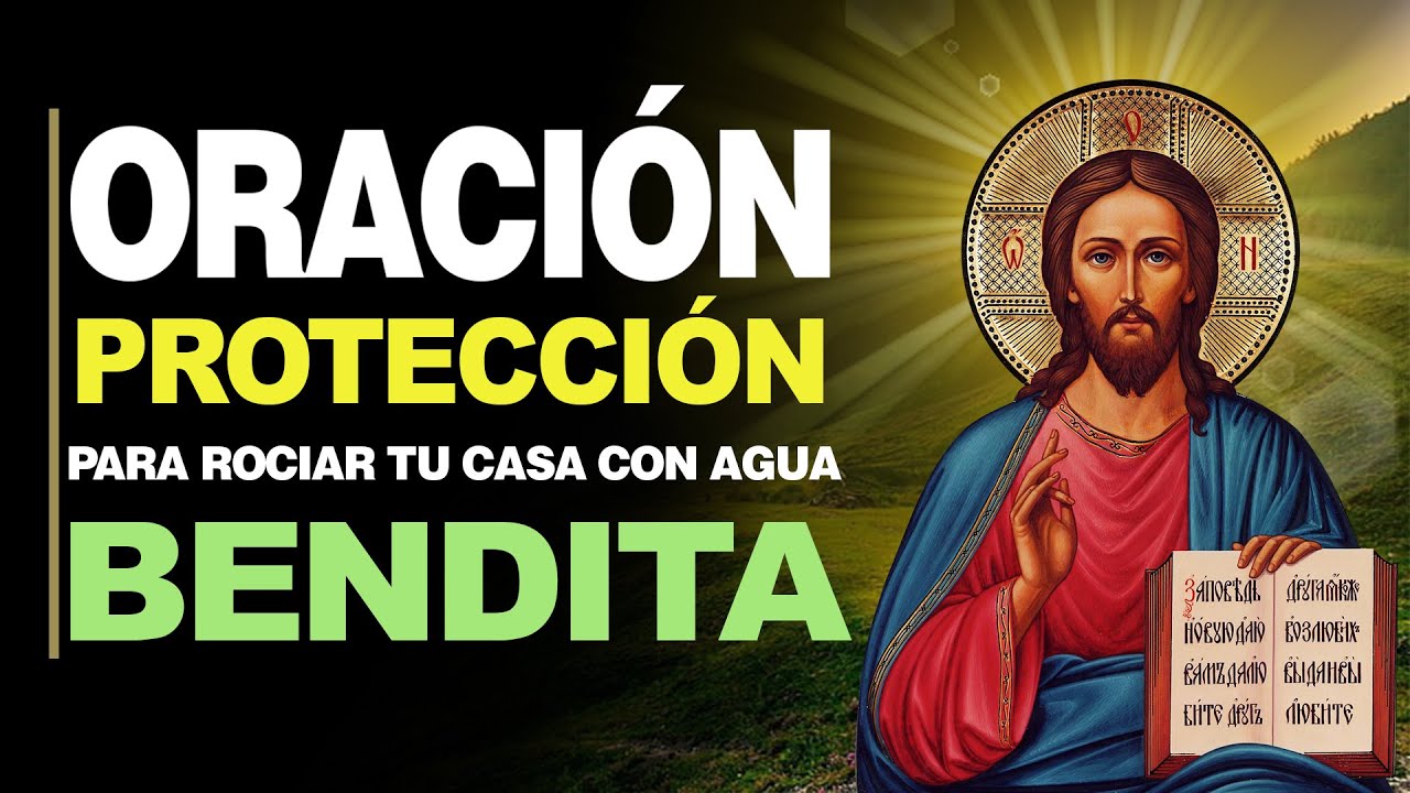 oracion para bendecir con agua bendita