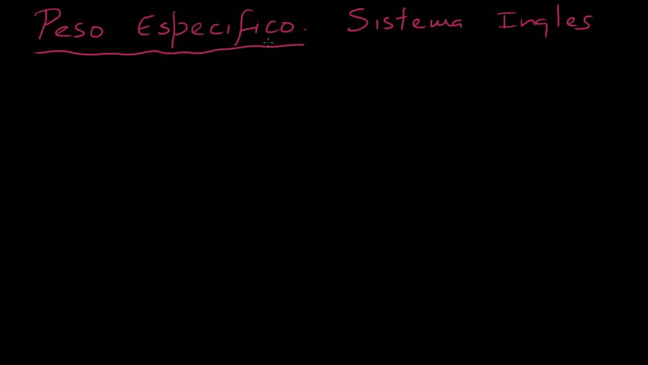 peso especifico del agua sistema ingles