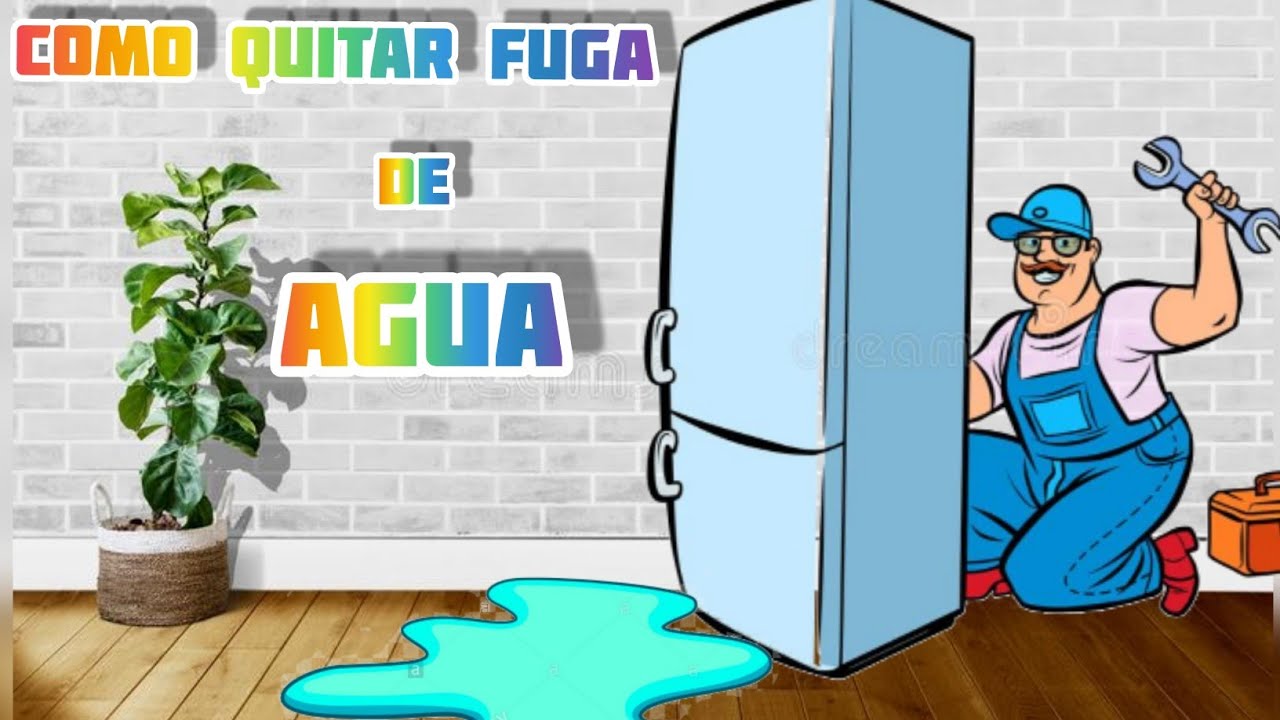 porque el refrigerador se llena de agua