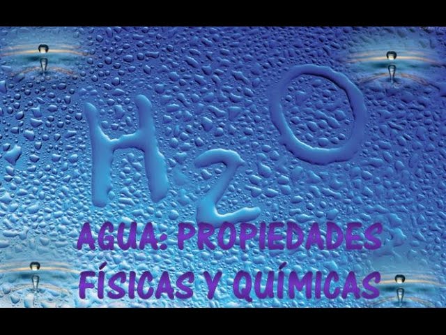 propiedades fisicas del agua bioquimica