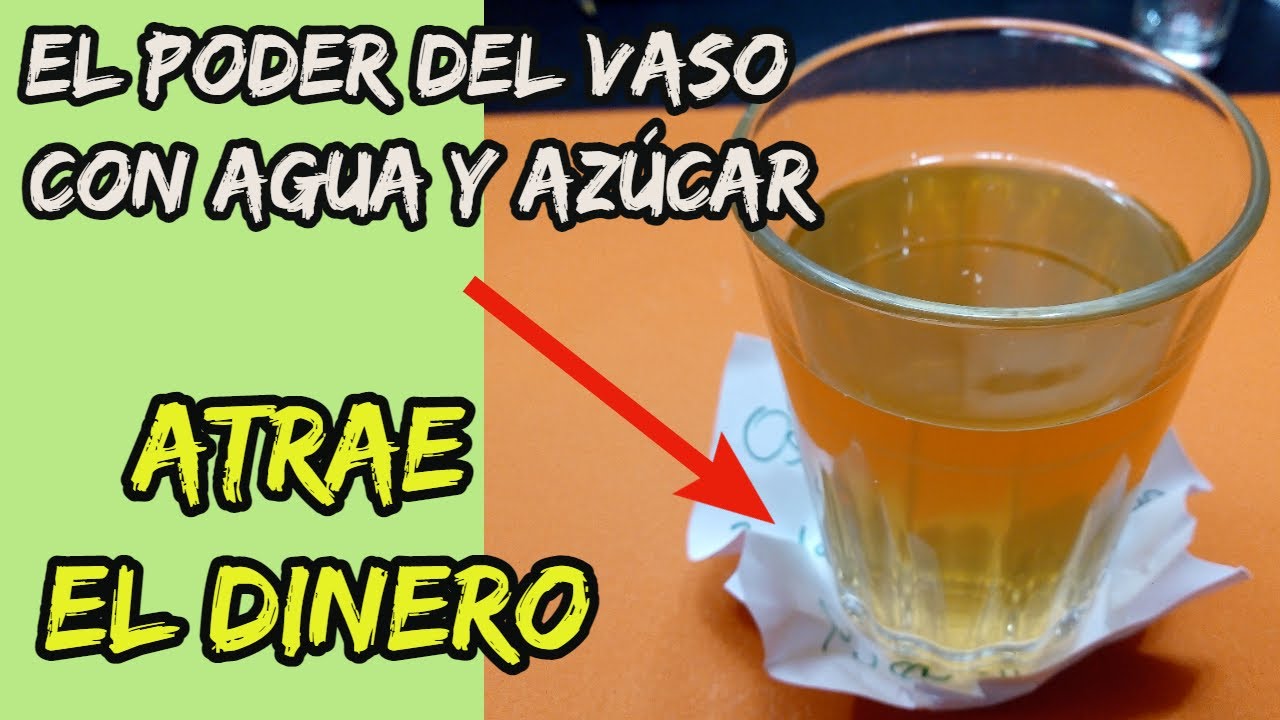 vaso de agua con azucar para que sirve